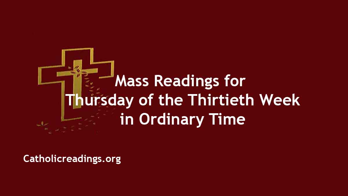 Catholic Readings for October 30 2025, Thursday Mass Reading Homily