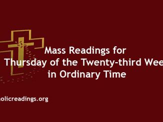 Mass Readings for Thursday of the Twenty-third Week in Ordinary Time