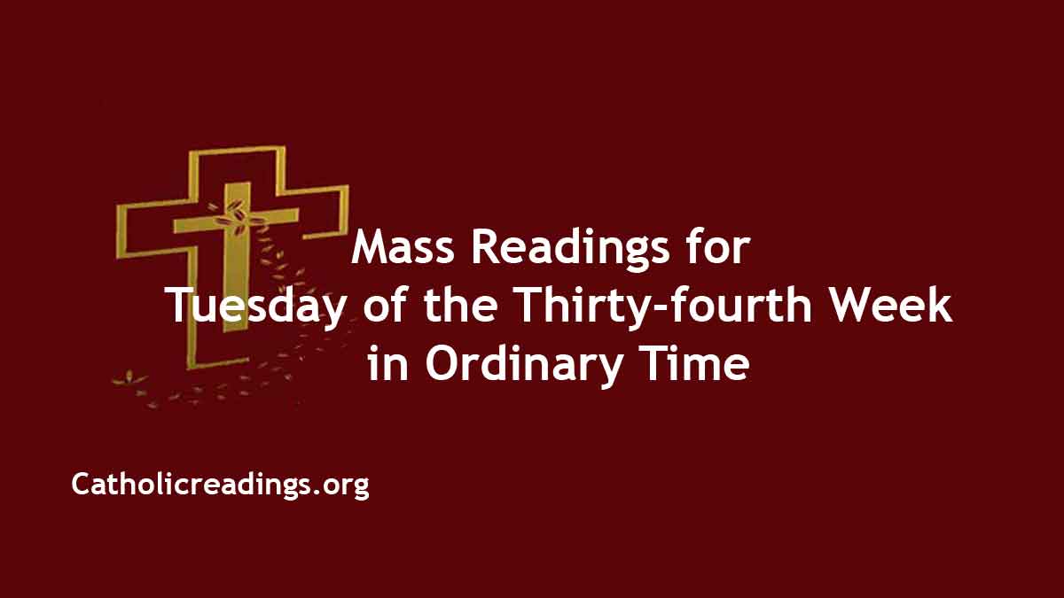 Catholic Daily Mass Readings Tuesday 22 November 2022