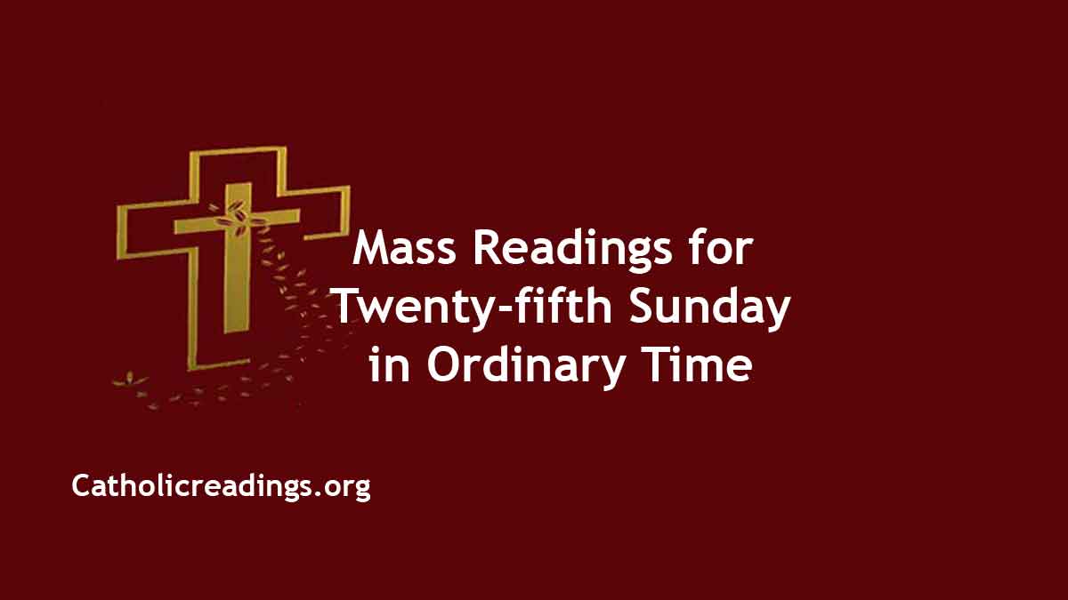 Sunday Mass Readings for September 24 2023, 25th Sunday in Ordinary Time