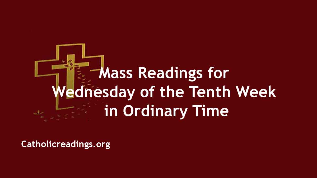 Daily Mass Readings for June 12 2024, Wednesday Catholic Daily Readings