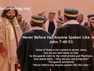 Never Before Has Anyone Spoken Like Jesus - John 7:40-53 - Bible Verse of the Day