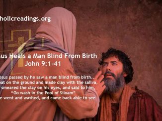 Jesus Heals a Man Blind From Birth - John 9:1-41 - Bible Verse of the Day