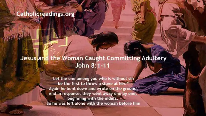 Jesus and the Woman Caught in Committing Adultery - John 8:1-11 - Bible Verse of the Day