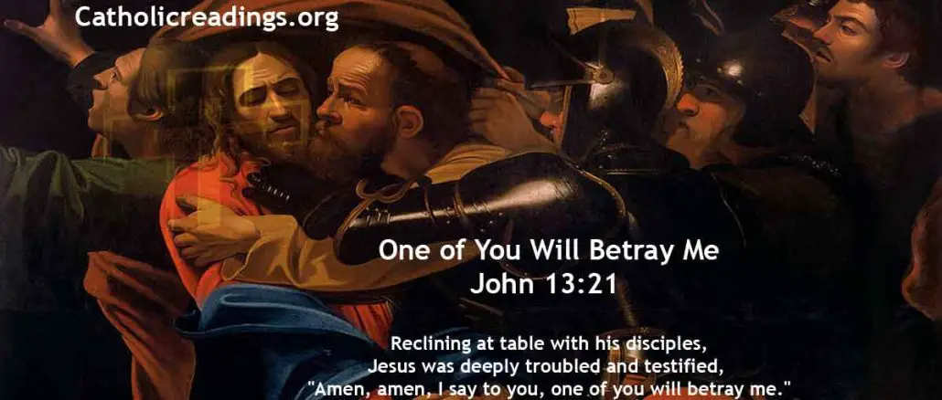 Judas Iscariot Betrays Jesus With a Kiss - John 13:21-38 - Bible Verse of the Day