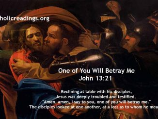 Judas Iscariot Betrays Jesus With a Kiss - John 13:21-38 - Bible Verse of the Day
