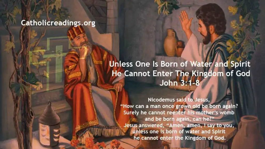 Unless One Is Born of Water and Spirit He Cannot Enter The Kingdom of God - John 3:1-8 - Bible Verse of the Day