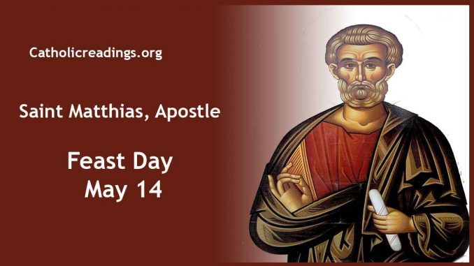 Feast of St Matthias - Chosing the Replacement of Judas Iscariot - Bible Verse of the Day