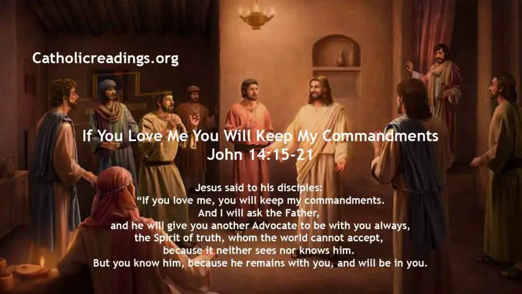 If You Love Me You Will Keep My Commandments - John 14:15-21 - Bible Verse  of