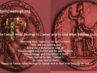 Give to Caesar What Belongs to Caesar and to God What Belongs to God - Mark 12:13-17, Matthew 22:15-21 - Bible Verse of the Day