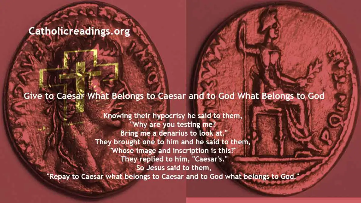 Give to Caesar What Belongs to Caesar and to God What Belongs to God