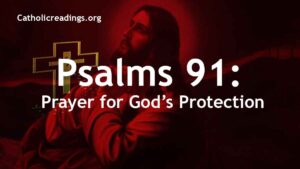 Psalms 91 Prayer for God’s Protection