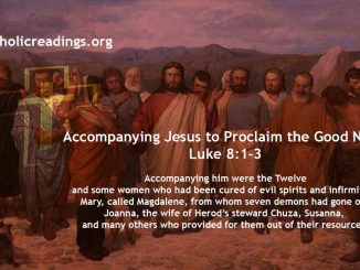 Accompanying Jesus to Proclaim the Good News - Luke 8:1-3 - Bible Verse of the Day