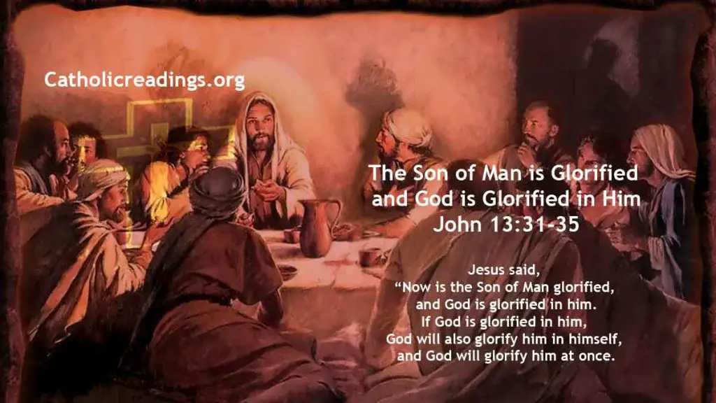 The Son of Man is Glorified and God is Glorified in Him - John 13:31-35 - Bible Verse of the Day