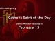 List of Saints Whose Feast Day is February 13 - Catholic Saint of the Day