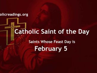 List of Saints Whose Feast Day is February 5 - Catholic Saint of the Day