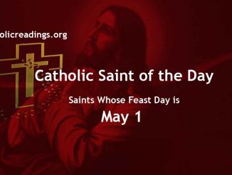 List of Saints Whose Feast Day is May 1 - Catholic Saint of the Day