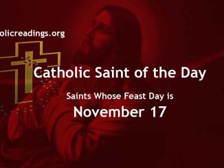 List of Saints Whose Feast Day is November 17 - Catholic Saint of the Day