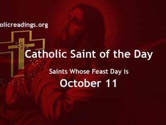 List of Saints Whose Feast Day is October 11 - Catholic Saint of the Day