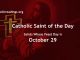 List of Saints Whose Feast Day is October 29 - Catholic Saint of the Day