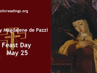 St Mary Magdalene de Pazzi - Feast Day - May 25