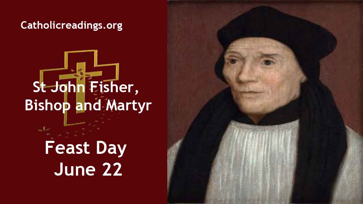 St John Fisher Bishop and Martyr Feast Day June 22 2023 Catholic