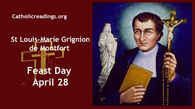 St Louis-Marie Grignion de Montfort - Feast Day - April 28