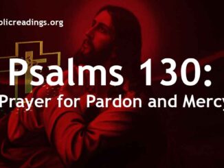 Psalms 130: Prayer for Pardon and Mercy