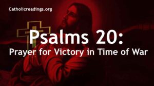 Psalms 20 - Prayer for Victory in Time of War