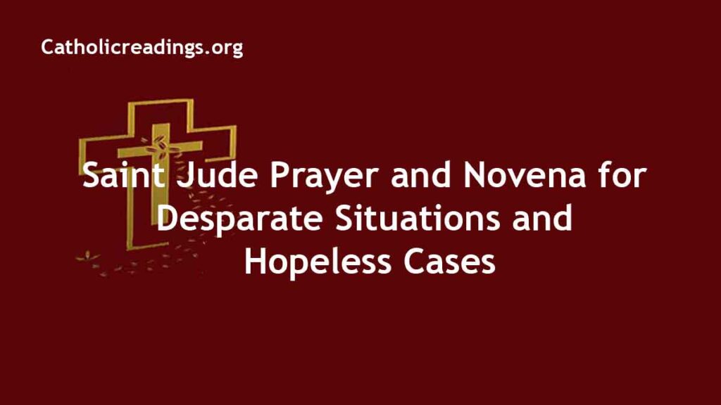 St Jude Prayer and Novena for Desperate Situations and Hopeless Cases