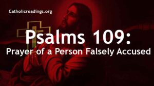 Psalms 109: Prayer of a Person Falsely Accused