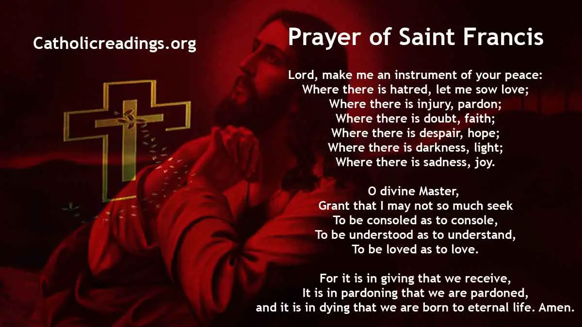 St Francis Prayer - Saint Francis of Assisi Peace Prayer - Catholic Prayers