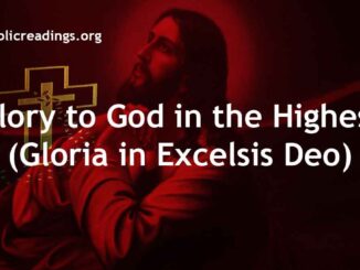 Glory to God in the Highest (Gloria in Excelsis Deo)