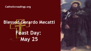 Blessed Gerardo Mecatti - Feast Day - May 25