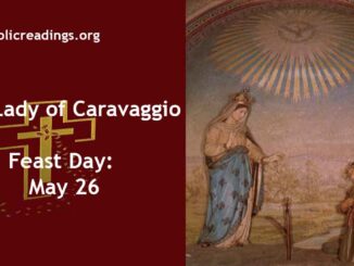 Our Lady of Caravaggio - Feast Day - May 26