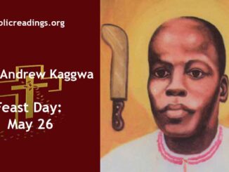 St Andrew Kaggwa - Feast Day - May 26