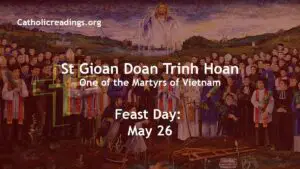 St Gioan Doan Trinh Hoan - Feast Day - May 26