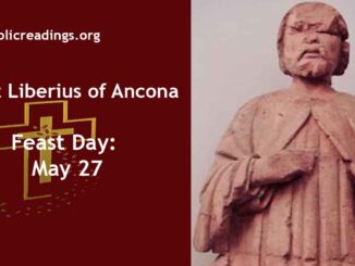 St Liberius of Ancona - Feast Day - May 27