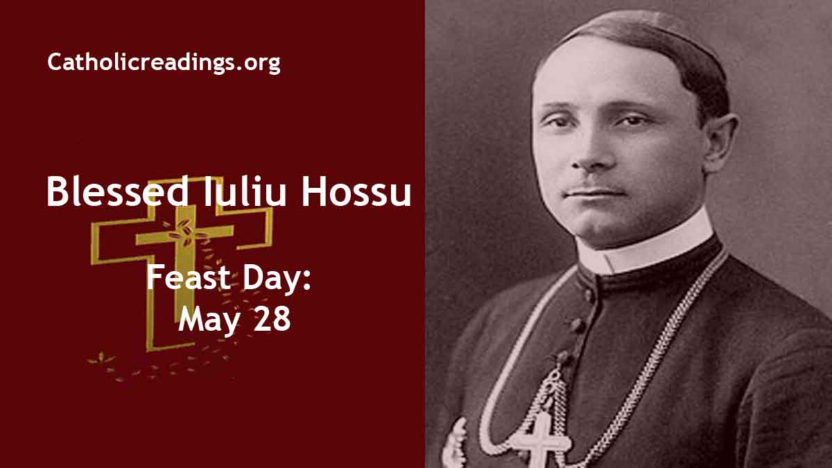 blessed-iuliu-hossu-feast-day-may-28-catholic-saint-of-the-day