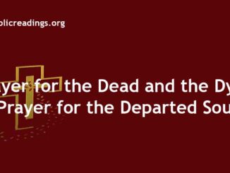 Prayer for the Dead and the Dying - Prayer for the Departed Soul