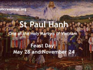 St Paul Hanh - Feast Day - May 28 and November 24