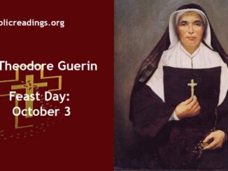 St Theodore Guerin - Feast Day - October 3