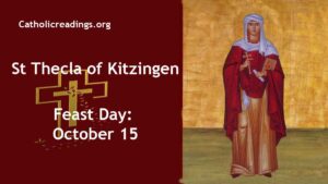 St Thecla of Kitzingen - Feast Day - October 15