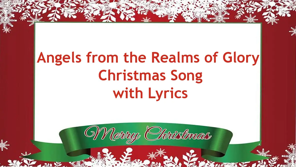 Angels From the Realms of Glory Christmas Song With Lyrics - Catholic ...