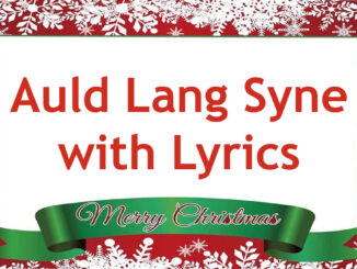 Auld Lang Syne Song with Lyrics