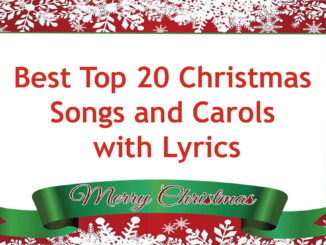 Best Top Christmas Songs and Carols of All Time With Lyrics