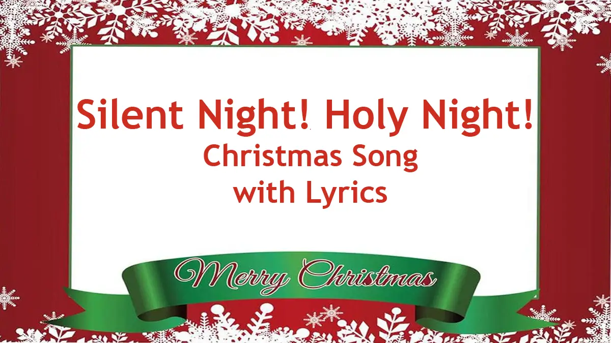 Silent Night! Holy Night! Christmas Song With Lyrics Catholic Daily