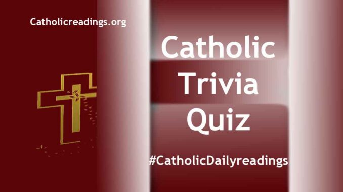 Roman Catholic Trivia Quiz and Bible Games for Christmas, Lent, Holy Week, Easter, Advent, Prayers, Gospel, Saints, Youth, Adults, Children