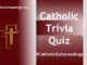 Roman Catholic Trivia Quiz and Bible Games for Christmas, Lent, Holy Week, Easter, Advent, Prayers, Gospel, Saints, Youth, Adults, Children