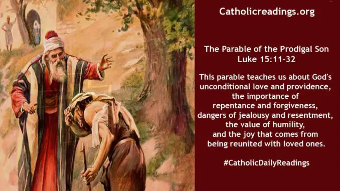 Bible Verse of the Day - The Parable of the Prodigal Son - Luke 15:11-32